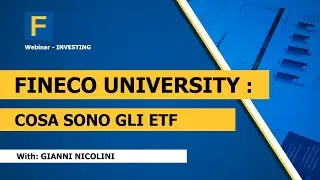Fineco University: Cosa sono gli ETF