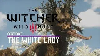 The Witcher 3: Wild Hunt [Contract] The White Lady - Walkthrough / Guide
