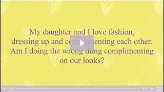 Brave Parents Conversations #002: Fashion, compliments and body image