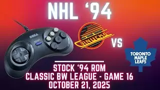 NHL '94 Fall Classic Gens BW - Canucks (Kidswasted) at Maple Leafs (Len) {Genesis} Game 16 (OT!)
