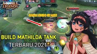 MY BEST BUILD MATHILDA 2021 |GAMEPLAY MATHILDA TANK TERBARU