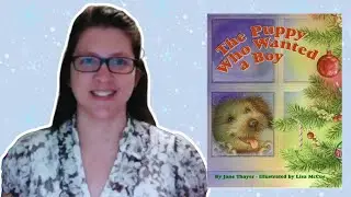 The Puppy Who Wanted a Boy by  Jane Thayer || Read Aloud by Christie Wright Wild