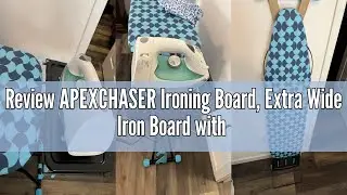 Review APEXCHASER Ironing Board, Extra Wide Iron Board with Bottom Storage Tray, Space Saver Ironing