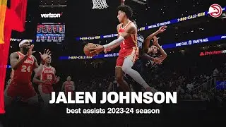 Jalen Johnson Dimes 🪙 JJ's Best Assists of the Season