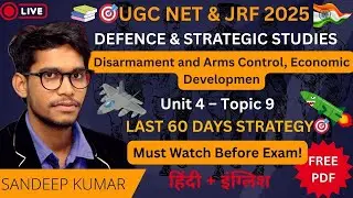 Disarmament & Arms Control & Economic Development | Defence & Strategic Studies net Unit 4 topic 9