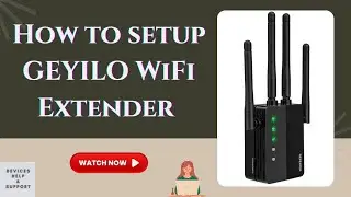Geyilo WiFi Extender Setup | Connect Using WPS Push Button (Full Step-by-Step Guide)