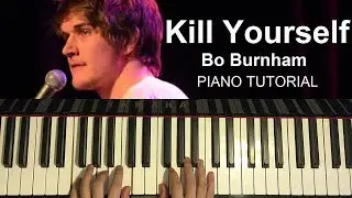 Bo Burnham - Kill Yourself (Piano Tutorial Lesson)