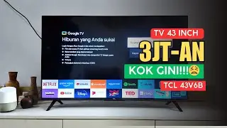 TV 3 JUTA-AN KOK GINI?😱 REVIEW TV TCL 43V6B - TV 4K 43 INCH DENGAN GOOGLE TV