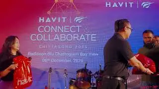🎉 Havit Connect & Collaborate Chittagong 2025 @ Radisson Blu Hotel, Chattogram Bay View🎉💛