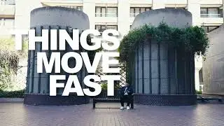 Things Move Fast - Trailer