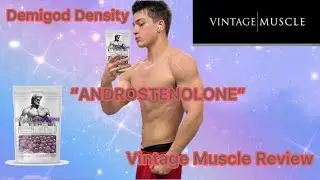 ANDROSTENOLONE REVIEW VINTAGE MUSCLE (DEMI GOD DENSITY)!!!!! (CODE: &ldquo;Andrew10&rdquo; FOR 28%)