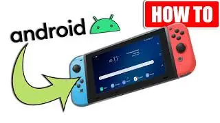 How To Turn Your Nintendo Switch Into An Android Device