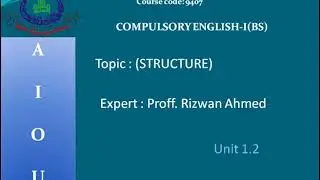 Compulsory English-1(9407, 1423) | Program 02 | Structure | AIOU