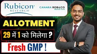 Rubicon Research IPO Allotment Chances | Canara Robeco IPO Allotment Chances | GMP Today