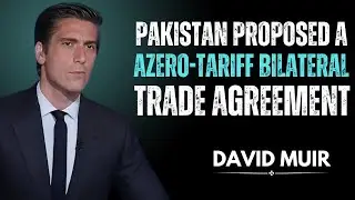 Pakistan proposed a zero-tariff bilateral trade agreement   |  david muir reort&nbsp;SPEECH