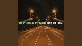 Empty Space in My Heart