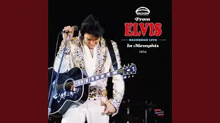 Love Me (17th March 1974 Evening Show Mid-South Coliseum Memphis TN)