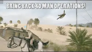 64 man ops is overrated. Bring back 40 man! (reaction to MrProWestie's commentsection)
