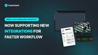 What's New - CaseGuard 9.7