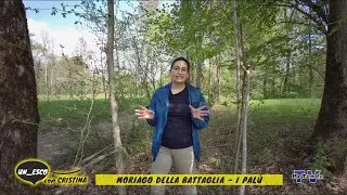 Un_esco con Cristina - Moriago della Battaglia: i Palù