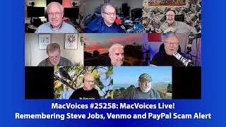 MacVoices #25258: Live - Remembering Steve Jobs, Venmo and PayPal Scam Alert