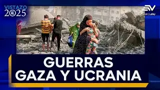 Guerra en Gaza - Israel, Rusia - Ucrania y plan de paz de EE. UU. | Vistazo al 2025 | Ecuavisa
