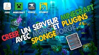 Cr&eacute;er un serveur SpongeForge (Mods + Plugins) jusqu'&agrave; 1.16.5