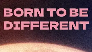CAMPFIRE - Born To Be Different (Official Lyric Video)