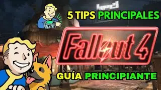 Fallout 4: Gu&iacute;a b&aacute;sica ✨ 5 TIPS para sobrevivir a la Commonwealth