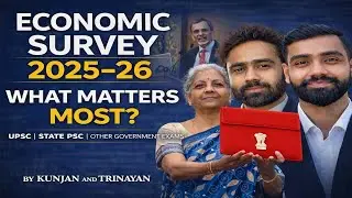 Economic Survey 2025–26 Explained UPSC/APSC| Chapter-wise Analysis | Findings, Data & Exam Relevance
