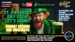 The Alak-Azul Show! Stable Swap! St.Patrick's Day!! Sunday Sesh!!