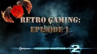 Retro Gaming - Call Of Duty Modern Warfare 2 - Episode 1