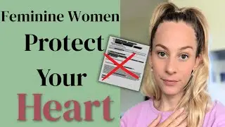 Feminine Women Need Strong Boundaries - Be Careful With What You Consume 
