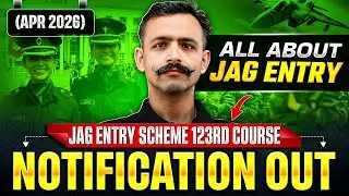 All About JAG Entry | Indian Army JAG 123rd Course Notification Out! | Eligibility, & Full Detail🪖