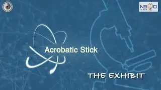 Acrobatic Stick ll NCSM Science Education Series
