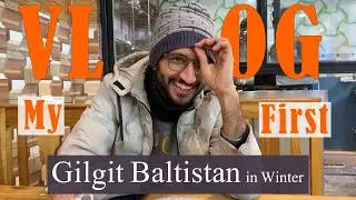 Gilgit Baltistan | Part 1 | In winter | Hunza Nagar | Urdu/Hindi | Moto Vlog
