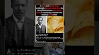 In 1853, chef George Crum accidentally invented potato chips by slicing fried potatoes extra thin to