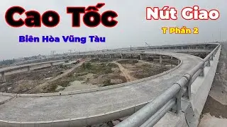 Mới Nhất Nút Giao Cao Tốc Biên Hòa Vũng Tàu thành phần 2 đẳng cấp quốc tế 