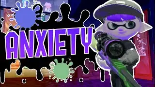 Anxiety | Splatoon 2 Music Montage