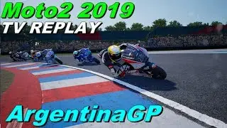 Argentina Moto2 2019 |  Championship | TV REPLAY  |  PC GAME MOD 2019