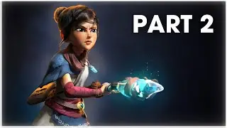 Kena Bridge of Spirits - No Commentary Play-through - PART 2