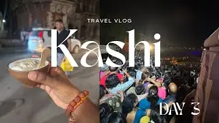 Varanasi Day 3: Kaal Bhairav Temple, Sarnath Tour, Street Food & Assi Ghat Sunset!