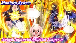 Sword Immortal Martial Emperor FULL Chapter 1-234 - Manhwa System - Manhwa Recap