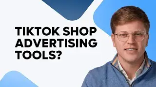 Что такое рекламные инструменты TikTok Shop?