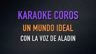 KARAOKE  UN MUNDO IDEAL - Con la voz de Aladín