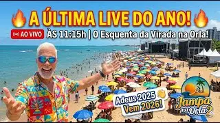 👉 AO VIVO 🔴 🌞 Praias de João Pessoa 🌊 Pé na Areia no Clima da Virada! 🍾
