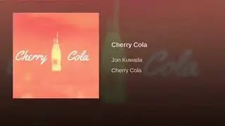 Jon Kuwada - Cherry Cola (Slowed Down)