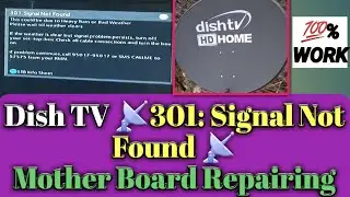 DishTV HD/SD Box Repair Free Of Cost 100%work,dish TV, signal not found issue motherboard repair