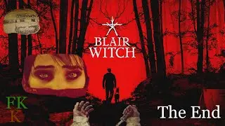 We Break The Cycle-Blair Witch THE END