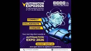 Automation Expo 2026 &ndash; Asia&rsquo;s biggest automation and instrumentation event is back in Mumbai!